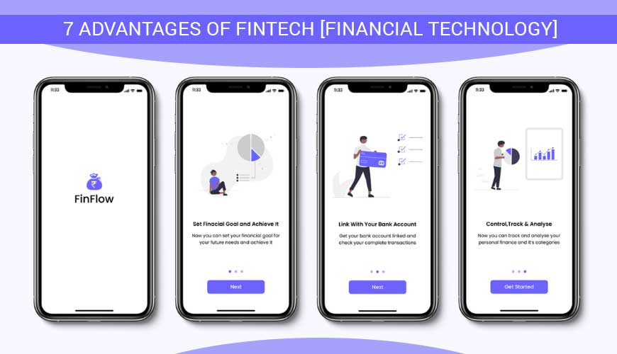 7 ADVANTAGES OF FINTECH (FINANCIAL TECHNOLOGY